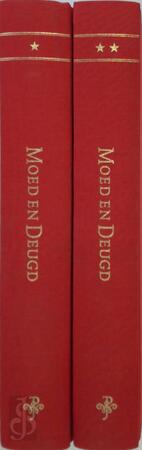 Moed en deugd - 2 delen - J. A. van Zelm van Eldik Moed en deugd - 2 delen - J. A. van Zelm van Eldik