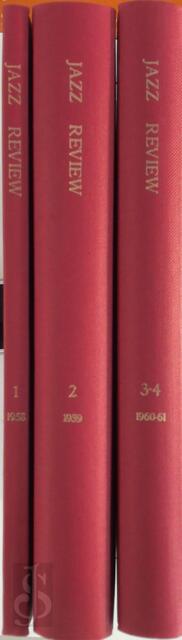 The Jazz Review. 4 Volumes in 3 - The Jazz Review. 4 Volumes in 3 -
