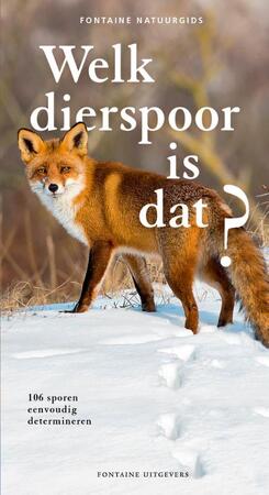 Welk dierspoor is dat? - Klaus Richarz, Alfred Limbrunner Welk dierspoor is dat? - Klaus Richarz, Alfred Limbrunner
