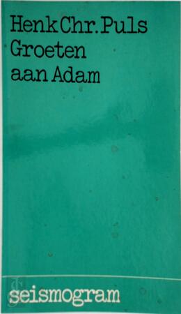 Groeten aan adam - Puls Groeten aan adam - Puls