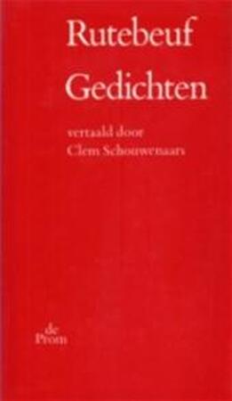 Gedichten - Rutebeuf, Clem Schouwenaars Gedichten - Rutebeuf, Clem Schouwenaars