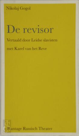 De revisor - Nikolaj Gogol, Karel van het Reve De revisor - Nikolaj Gogol, Karel van het Reve