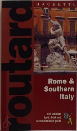Rome & Southern Italy - Hachette, Hachette Staff Rome & Southern Italy - Hachette, Hachette Staff
