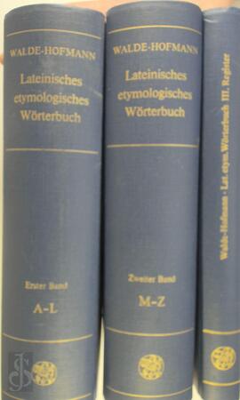 Lateinisches etymologisches Worterbuch - A. Walde Lateinisches etymologisches Worterbuch - A. Walde