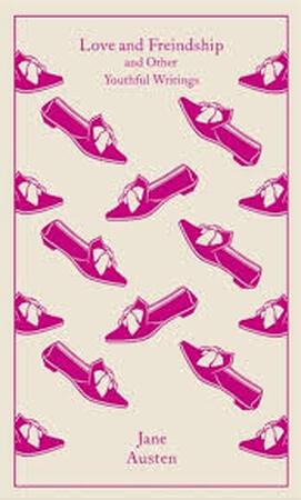 Love and Freindship - Jane Austen Love and Freindship - Jane Austen