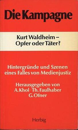 Die Kampagne - Theodor Faulhaber, Günther Ofner Die Kampagne - Theodor Faulhaber, Günther Ofner