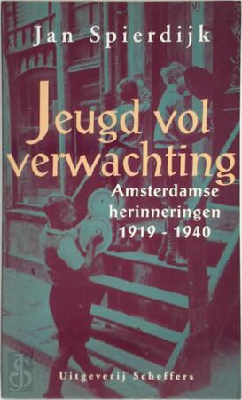 Jeugd vol verwachting - J. Spierdijk Jeugd vol verwachting - J. Spierdijk