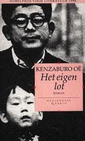Het eigen lot - Kenzaburo Oe, M. marshall-van Wieringen Het eigen lot - Kenzaburo Oe, M. marshall-van Wieringen