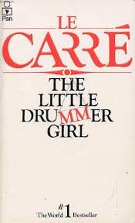 The little drummer girl - John le Carre The little drummer girl - John le Carre