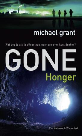 Gone Honger - Michael Grant Gone Honger - Michael Grant