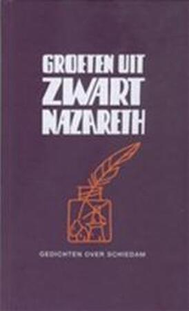 Groeten uit Zwart Nazareth - Groeten uit Zwart Nazareth -