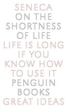 On the Shortness of Life - Lucius Annaeus Seneca, Seneca, Charles Desmond Nuttall Costa On the Shortness of Life - Lucius Annaeus Seneca, Seneca, Charles Desmond Nuttall Costa
