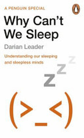 Why Can't We Sleep? - Darian Leader Why Can't We Sleep? - Darian Leader