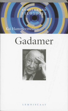 Gadamer - Kai Hammermeister Gadamer - Kai Hammermeister