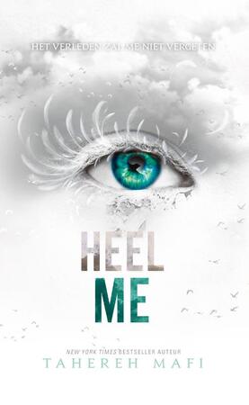 Heel me - Tahereh Mafi Heel me - Tahereh Mafi