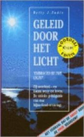 Geleid door het licht - Betty J. Eadie Geleid door het licht - Betty J. Eadie
