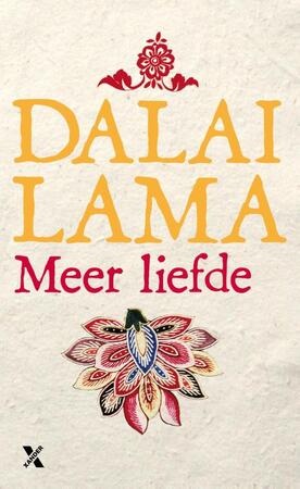 Meer liefde - Dalai Lama Meer liefde - Dalai Lama