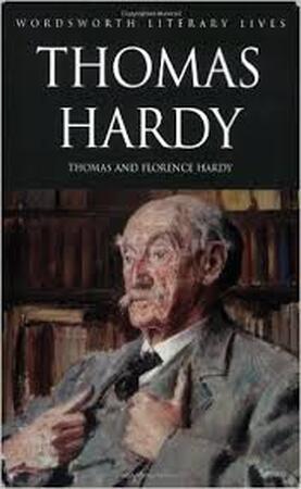 Wordsworth Literary: Thomas Hardy - Florence Hardy Wordsworth Literary: Thomas Hardy - Florence Hardy