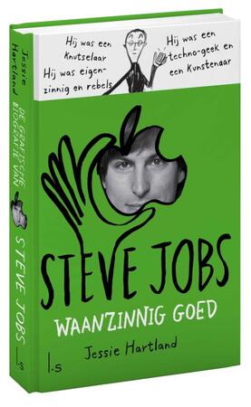 Waanzinnig goed: Steve Jobs - Jessie Hartland Waanzinnig goed: Steve Jobs - Jessie Hartland