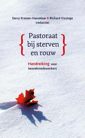 Pastoraat bij sterven en rouw - Pastoraat bij sterven en rouw -