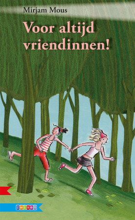VOOR ALTIJD VRIENDINNEN! - Mirjam Mous VOOR ALTIJD VRIENDINNEN! - Mirjam Mous