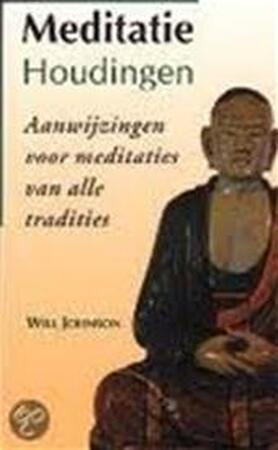 Meditatiehoudingen - Will Johnson, W.M.J. Meissner-stibbe Meditatiehoudingen - Will Johnson, W.M.J. Meissner-stibbe
