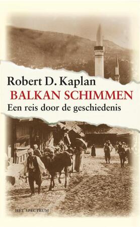 Balkanschimmen - Robert Kaplan Balkanschimmen - Robert Kaplan
