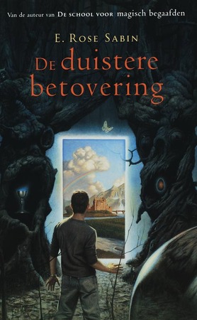 De duistere betovering - E.Rose Sabin De duistere betovering - E.Rose Sabin