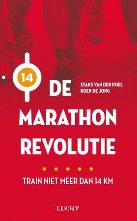 Een marathon in 14 km - Stans van der Poel, Koen de Jong Een marathon in 14 km - Stans van der Poel, Koen de Jong