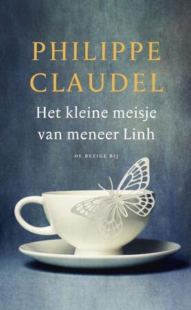 Het kleine meisje van meneer Linh - Philippe Claudel Het kleine meisje van meneer Linh - Philippe Claudel