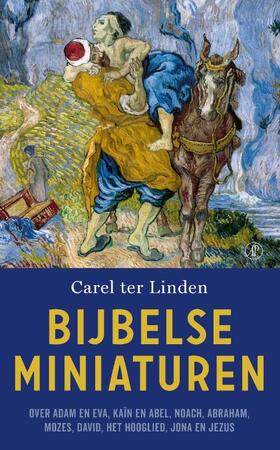 Bijbelse miniaturen - Carel ter Linden Bijbelse miniaturen - Carel ter Linden