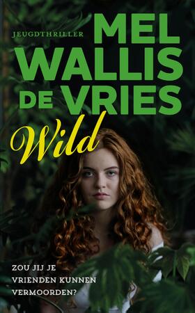 Wild - Mel Wallis de Vries Wild - Mel Wallis de Vries
