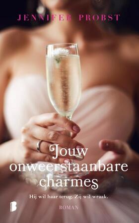 Jouw onweerstaanbare charmes - Jennifer Probst Jouw onweerstaanbare charmes - Jennifer Probst