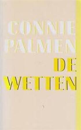 De wetten - Connie Palmen De wetten - Connie Palmen