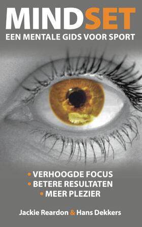 Mindset - Jackie Reardon, Hans Dekkers Mindset - Jackie Reardon, Hans Dekkers
