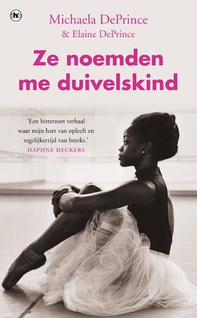 Ze noemden me duivelskind - Michaela DePrince Ze noemden me duivelskind - Michaela DePrince