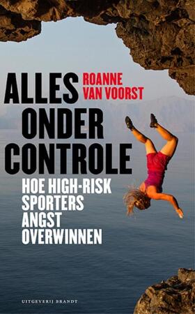 Alles onder controle - Roanne van Voorst Alles onder controle - Roanne van Voorst