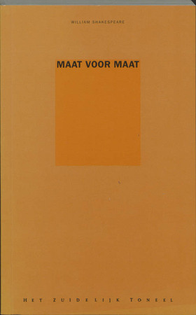 Maat voor maat - William Shakespeare Maat voor maat - William Shakespeare