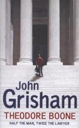 Theodore Boone - John Grisham Theodore Boone - John Grisham