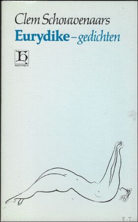 Eurydike-gedichten - Schouwenaars Eurydike-gedichten - Schouwenaars