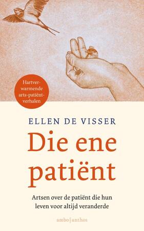 Die ene patiënt - Ellen de Visser Die ene patiënt - Ellen de Visser
