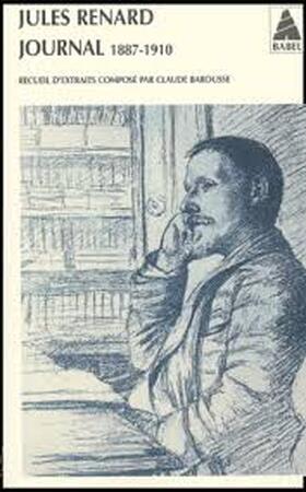 Journal 1887-1910 - Jules Renard Journal 1887-1910 - Jules Renard