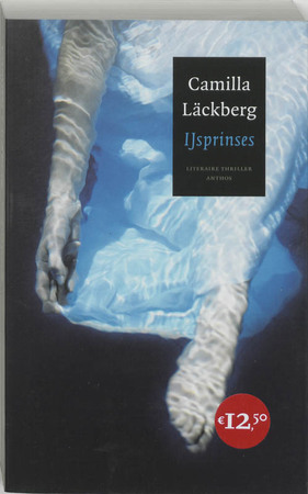 IJsprinses - Camilla Läckberg IJsprinses - Camilla Läckberg