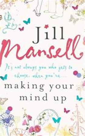 Making Your Mind Up - Jill Mansell Making Your Mind Up - Jill Mansell