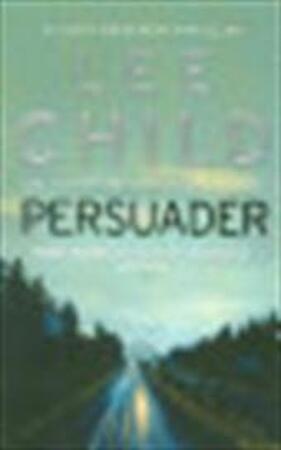 Persuader - Lee Child Persuader - Lee Child