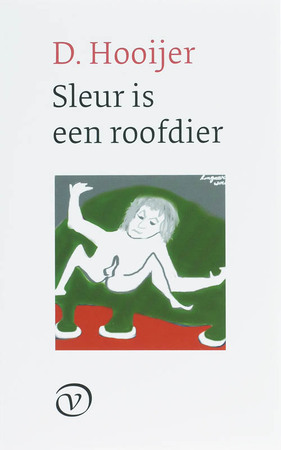 Sleur is een roofdier - D. Hooijer Sleur is een roofdier - D. Hooijer