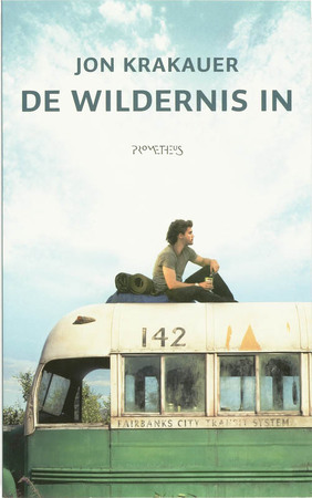 De wildernis in - Jon Krakauer De wildernis in - Jon Krakauer