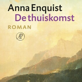 De thuiskomst - Anna Enquist De thuiskomst - Anna Enquist