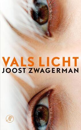 Vals Licht - Joost Zwagerman Vals Licht - Joost Zwagerman