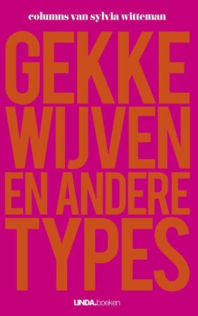 Gekke wijven - Sylvia Witteman Gekke wijven - Sylvia Witteman